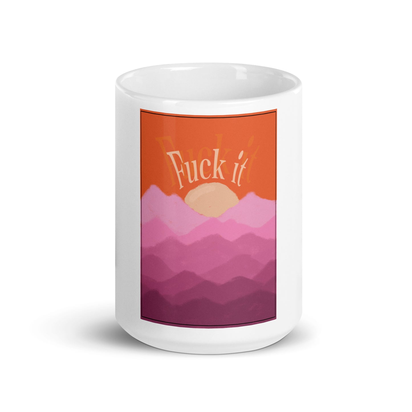 Tasse Fuck it