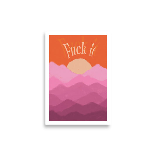 Poster Fuck It